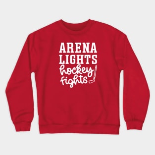 Arena Lights Hockey Fights Hockey Mom Cute Funny Crewneck Sweatshirt